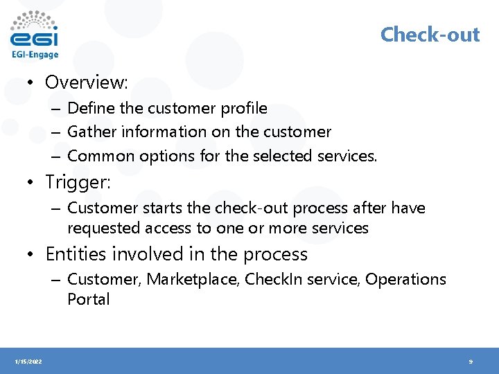 Check-out • Overview: – Define the customer profile – Gather information on the customer