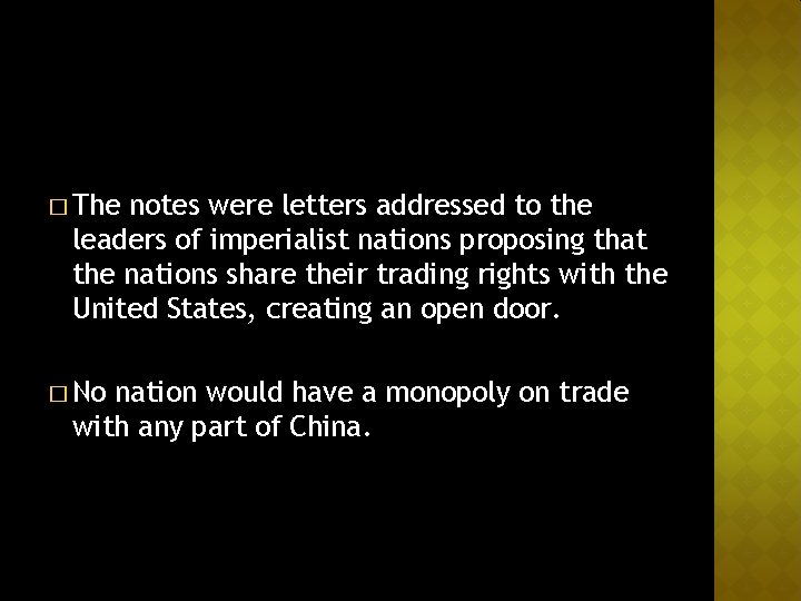 � The notes were letters addressed to the leaders of imperialist nations proposing that