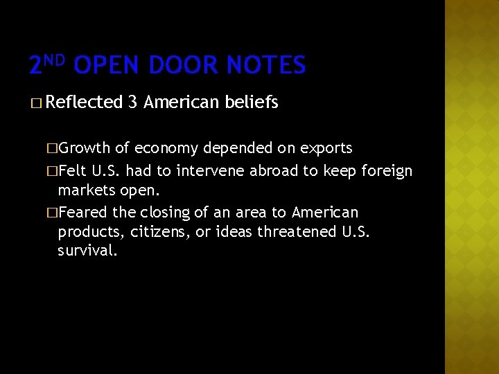 2 ND OPEN DOOR NOTES � Reflected �Growth 3 American beliefs of economy depended