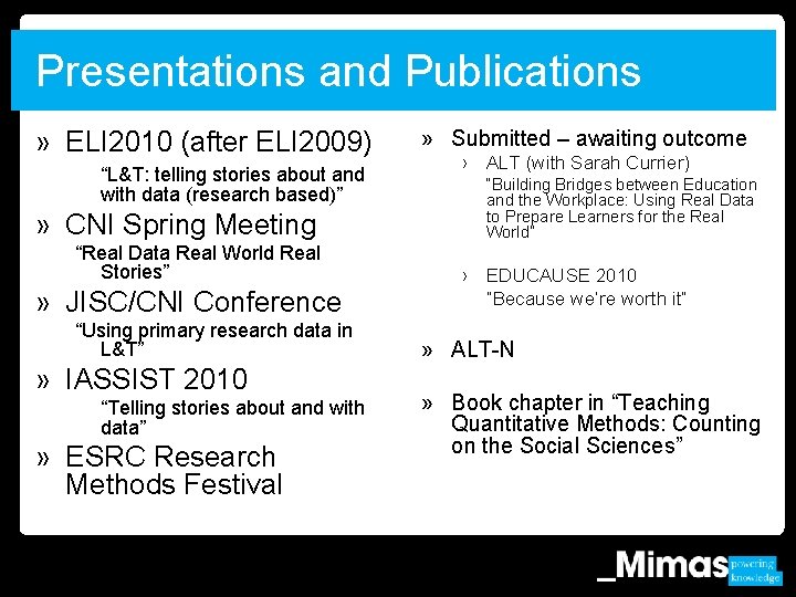 Presentations and Publications » ELI 2010 (after ELI 2009) “L&T: telling stories about and