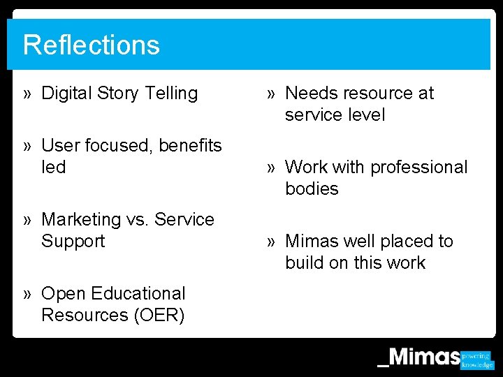 Reflections » Digital Story Telling » User focused, benefits led » Marketing vs. Service