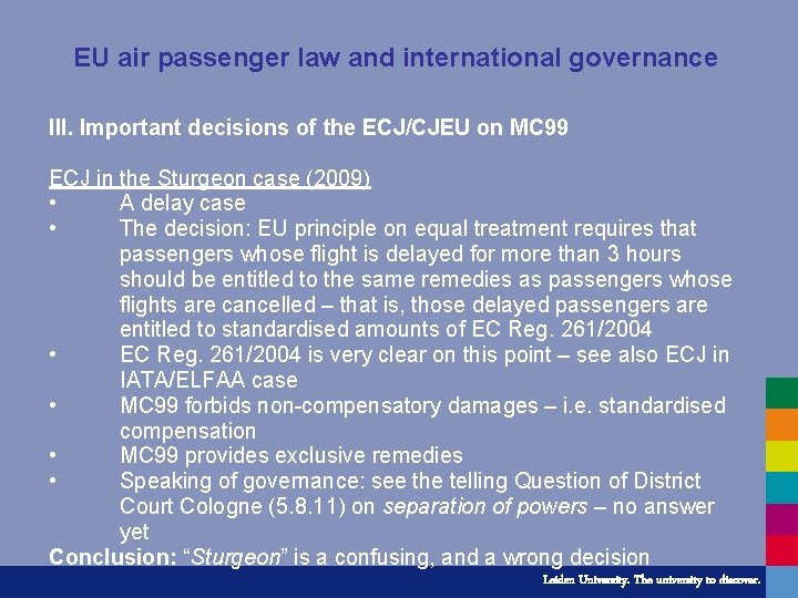 EU air passenger law and international governance III. Important decisions of the ECJ/CJEU on
