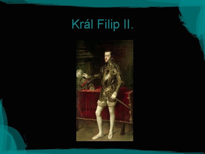 Král Filip II. 