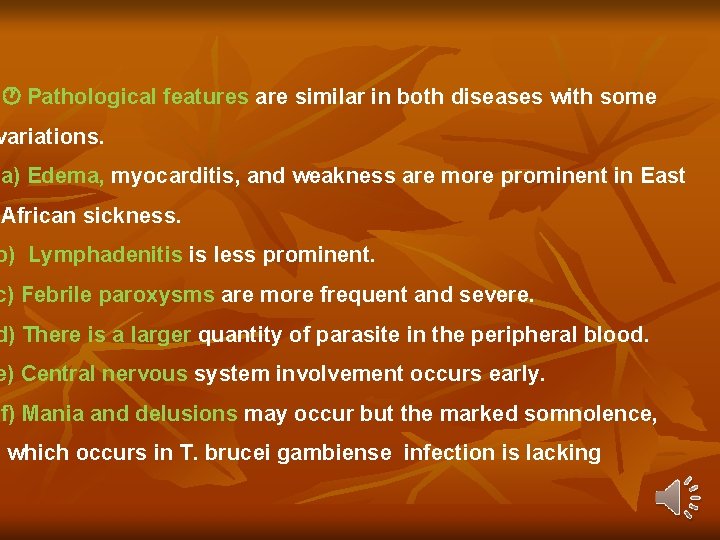 Pathological features are similar in both diseases with some variations. a) Edema, myocarditis, Pathological features are similar in both diseases with some variations. a) Edema, myocarditis,