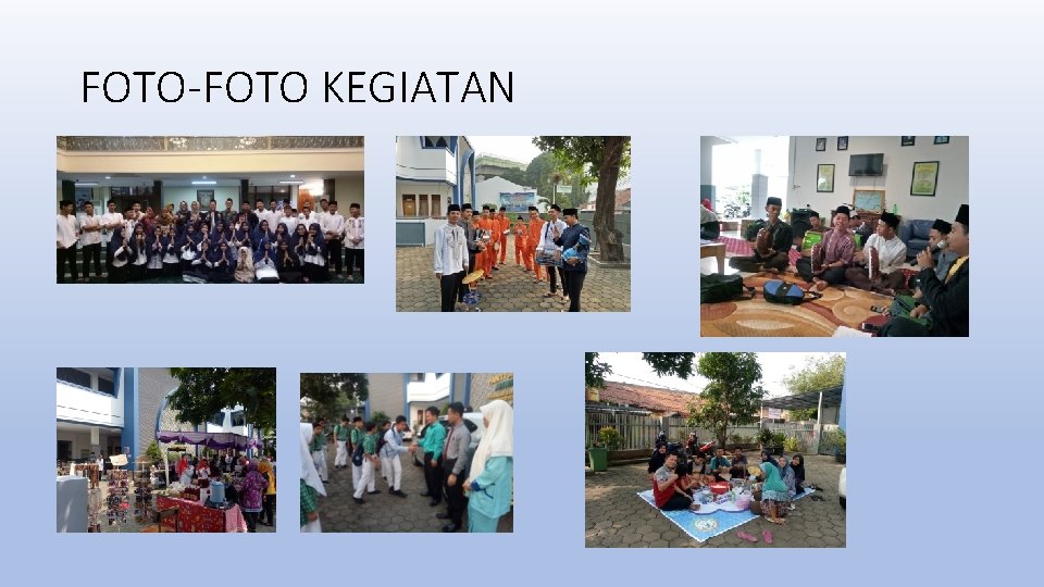 FOTO-FOTO KEGIATAN FOTO-FOTO KEGIATAN