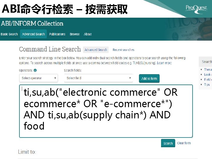 ABI命令行检索 – 按需获取 ti, su, ab("electronic commerce" OR ecommerce* OR "e-commerce*") AND ti, su,