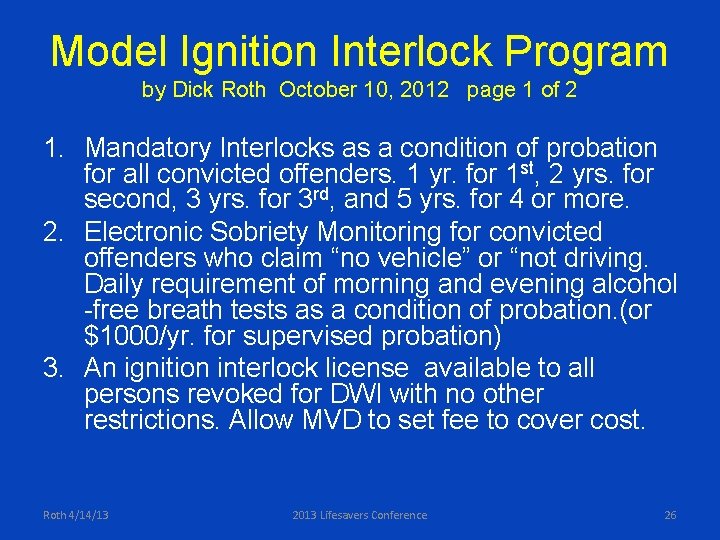 Model Ignition Interlock Program by Dick Roth October 10, 2012 page 1 of 2