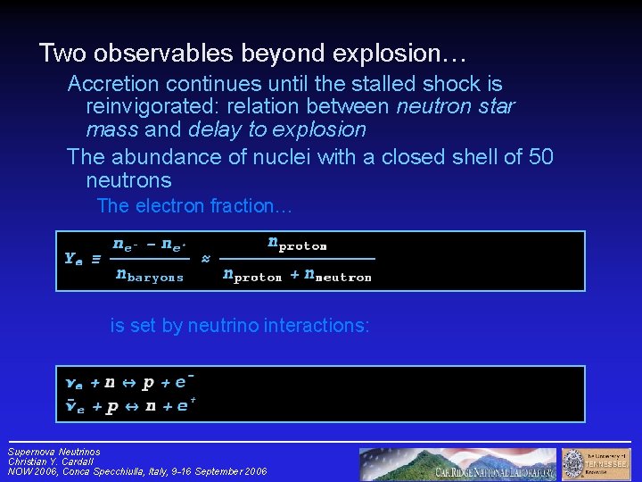 Two observables beyond explosion… Accretion continues until the stalled shock is reinvigorated: relation between