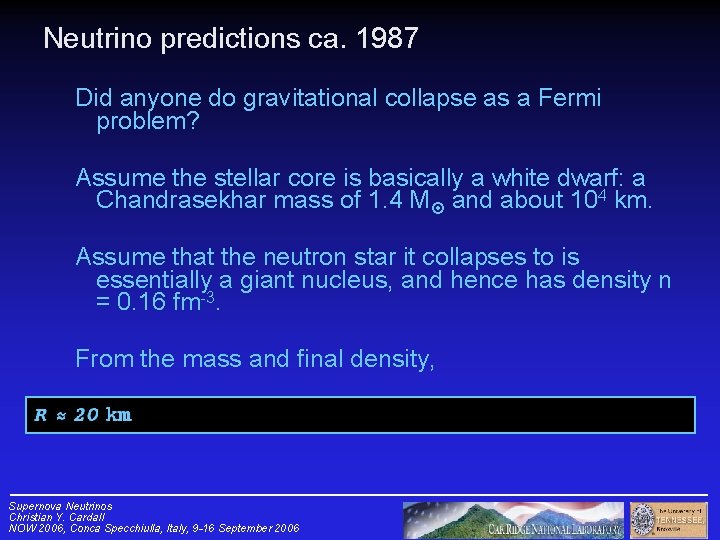 Neutrino predictions ca. 1987 Did anyone do gravitational collapse as a Fermi problem? Assume
