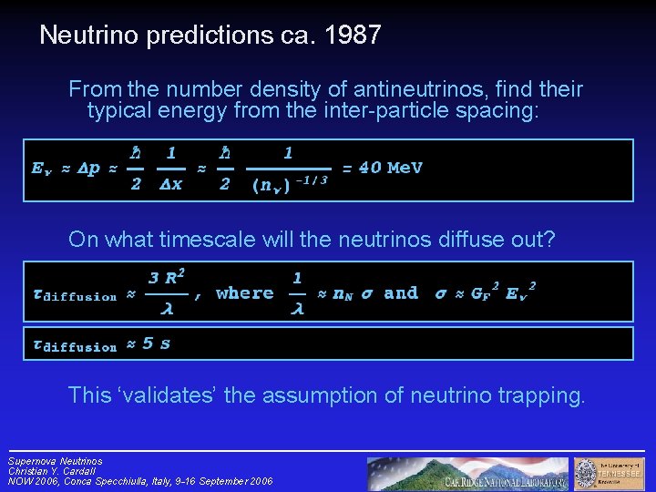 Neutrino predictions ca. 1987 From the number density of antineutrinos, find their typical energy