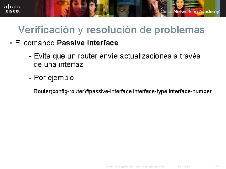 Verificación y resolución de problemas § El comando Passive interface - Evita que un