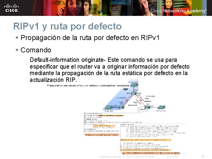 RIPv 1 y ruta por defecto § Propagación de la ruta por defecto en