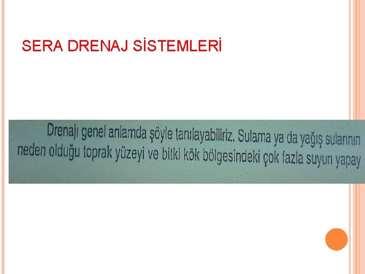 SERA DRENAJ SİSTEMLERİ 