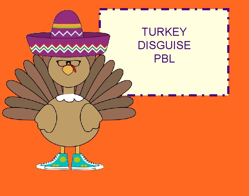 TURKEY DISGUISE PBL 