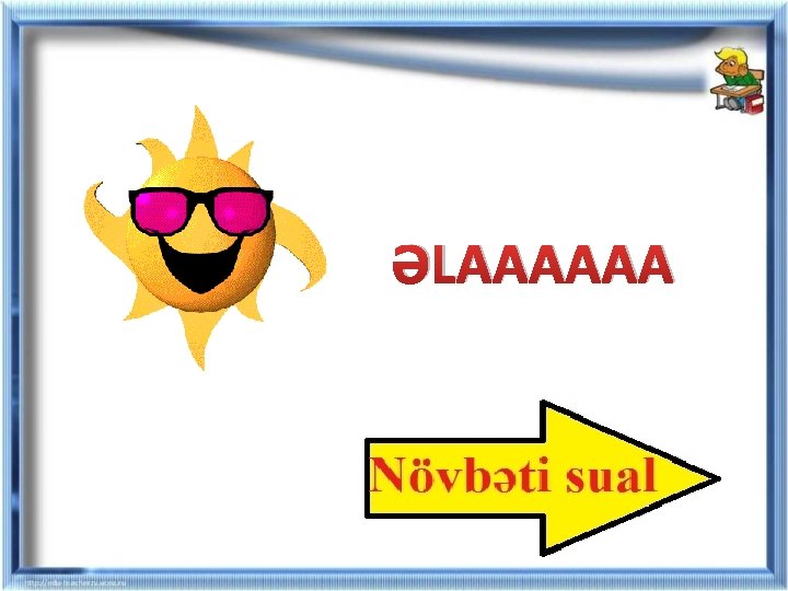 ƏLAAAAAA ƏLAAAAAA