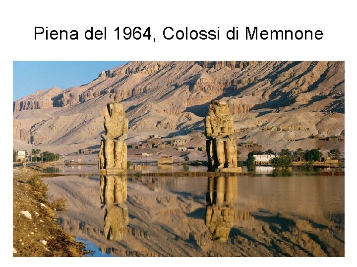 Piena del 1964, Colossi di Memnone Piena del 1964, Colossi di Memnone