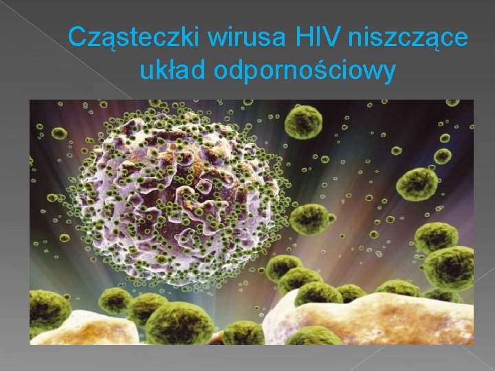 Cząsteczki wirusa HIV niszczące układ odpornościowy 