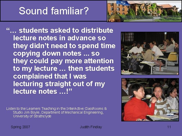 Sound familiar? “… students asked to distribute lecture notes in advance so they didn’t