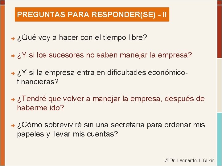 PREGUNTAS PARA RESPONDER(SE) - II ¿Qué voy a hacer con el tiempo libre? ¿Y