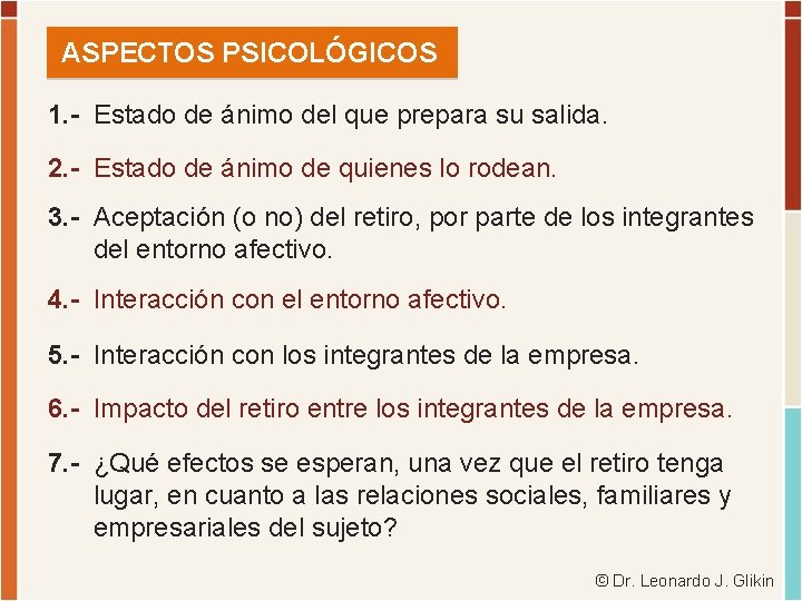 ASPECTOS PSICOLÓGICOS 1. - Estado de ánimo del que prepara su salida. 2. -