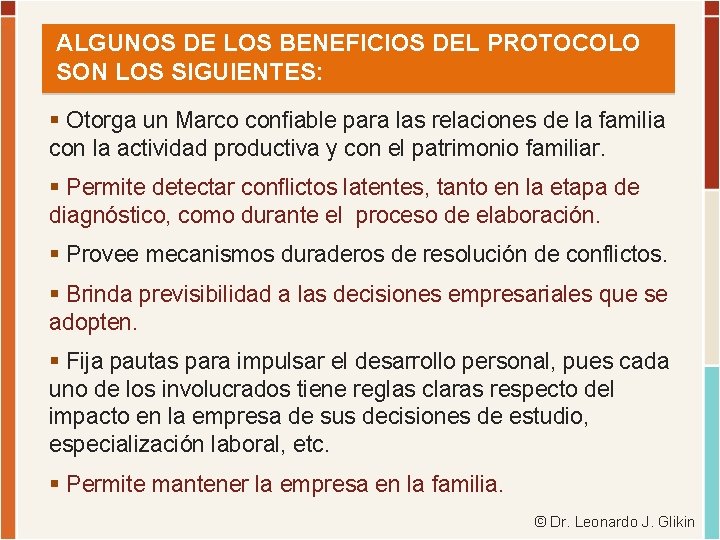 ALGUNOS DE LOS BENEFICIOS DEL PROTOCOLO SON LOS SIGUIENTES: § Otorga un Marco confiable