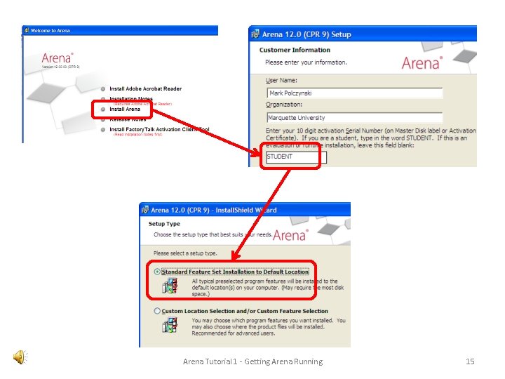 Arena Tutorial 1 - Getting Arena Running 15 