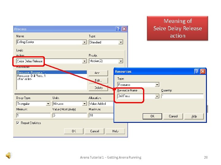 Meaning of Seize Delay Release action Arena Tutorial 1 - Getting Arena Running 28