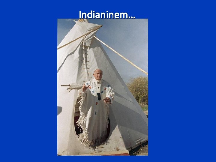 Indianinem… 
