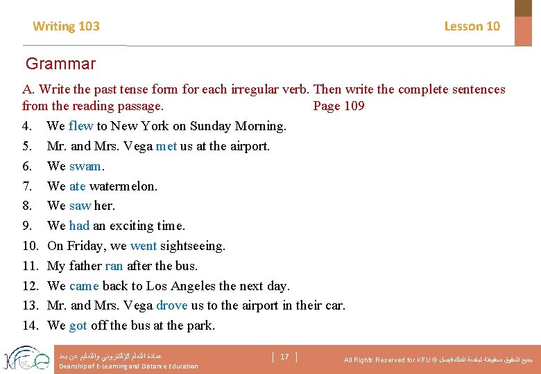 Writing 103 Lesson 10 Grammar A. Write the past tense form for each irregular