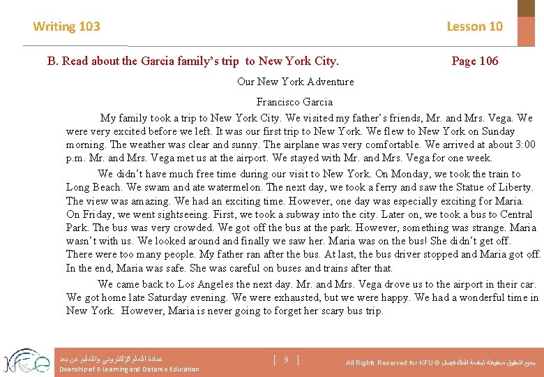 Writing 103 Lesson 10 B. Read about the Garcia family’s trip to New York