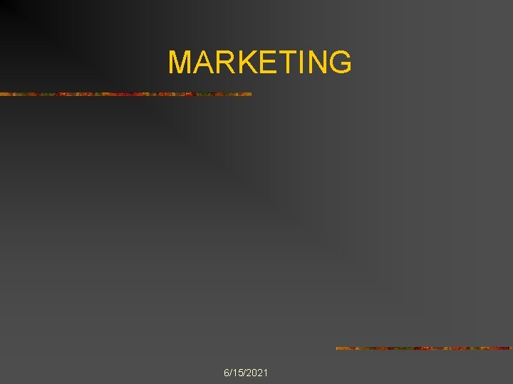 MARKETING 6/15/2021 