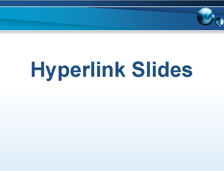 Hyperlink Slides 