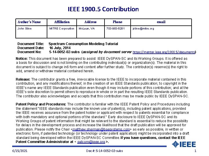 IEEE 1900. 5 Contribution Author’s Name Affiliation Address Mc. Lean, VA Phone 703 -983