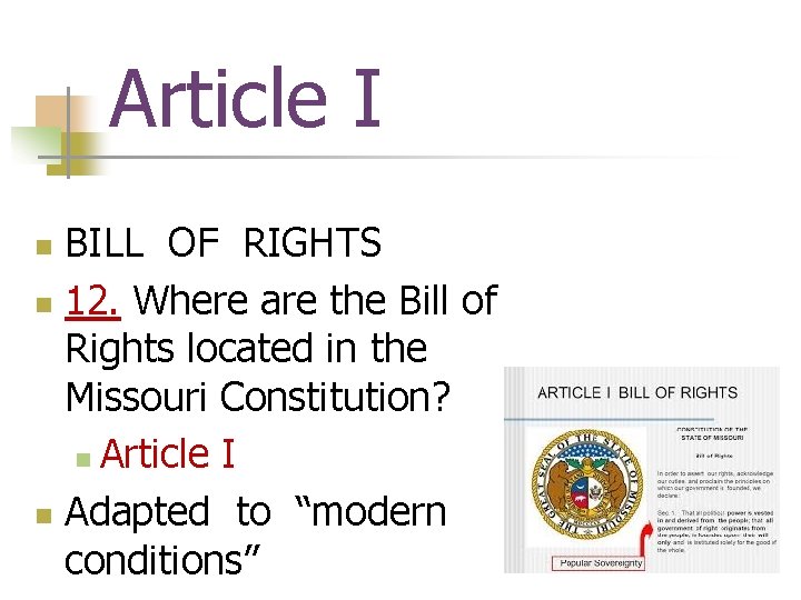 Article I BILL OF RIGHTS n 12. Where are the Bill of Rights located