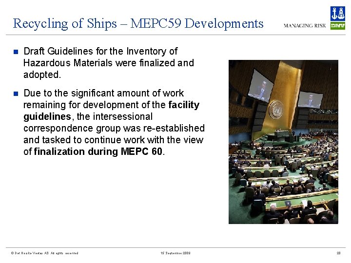 Recycling of Ships – MEPC 59 Developments n Draft Guidelines for the Inventory of