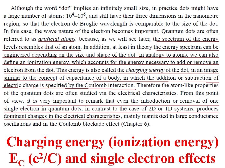 Charging energy (ionization energy) EC (e 2/C) and single electron effects 