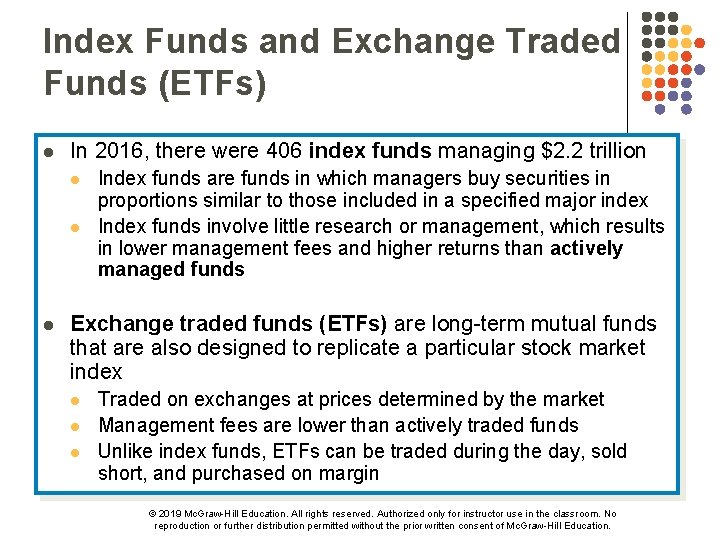 Index Funds and Exchange Traded Funds (ETFs) l In 2016, there were 406 index