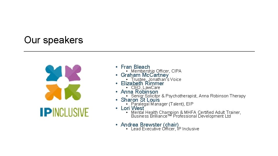 Our speakers • • • Fran Bleach • Membership Officer, CIPA Graham Mc. Cartney Our speakers • • • Fran Bleach • Membership Officer, CIPA Graham Mc. Cartney