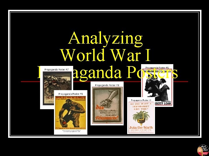 Analyzing World War I Propaganda Posters 