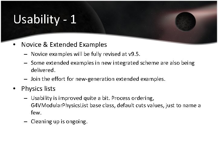 Usability - 1 • Novice & Extended Examples – Novice examples will be fully