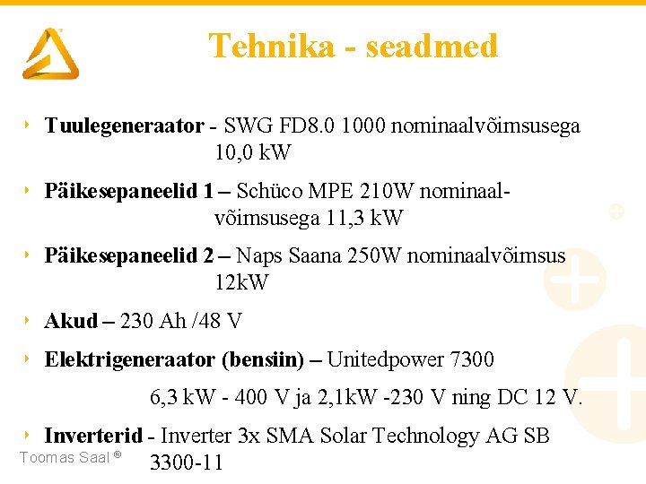 Tehnika - seadmed ‣ Tuulegeneraator - SWG FD 8. 0 1000 nominaalvõimsusega 10, 0
