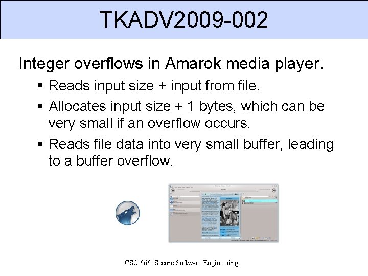 TKADV 2009 -002 Integer overflows in Amarok media player. § Reads input size +