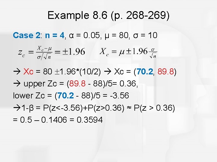 Example 8. 6 (p. 268 -269) Case 2: n = 4, α = 0.