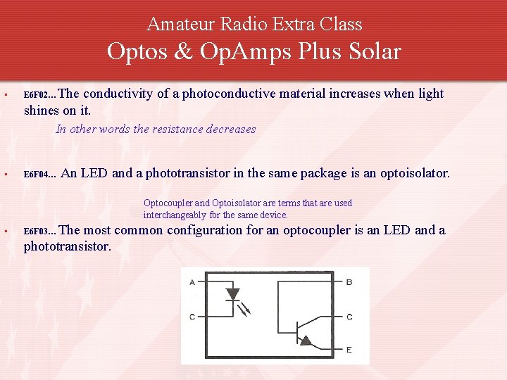 Amateur Radio Extra Class Optos & Op. Amps Plus Solar • The conductivity of