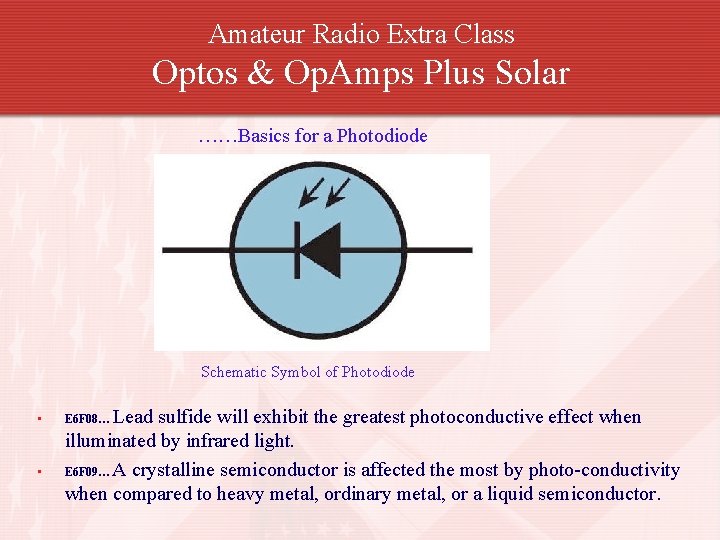 Amateur Radio Extra Class Optos & Op. Amps Plus Solar ……Basics for a Photodiode