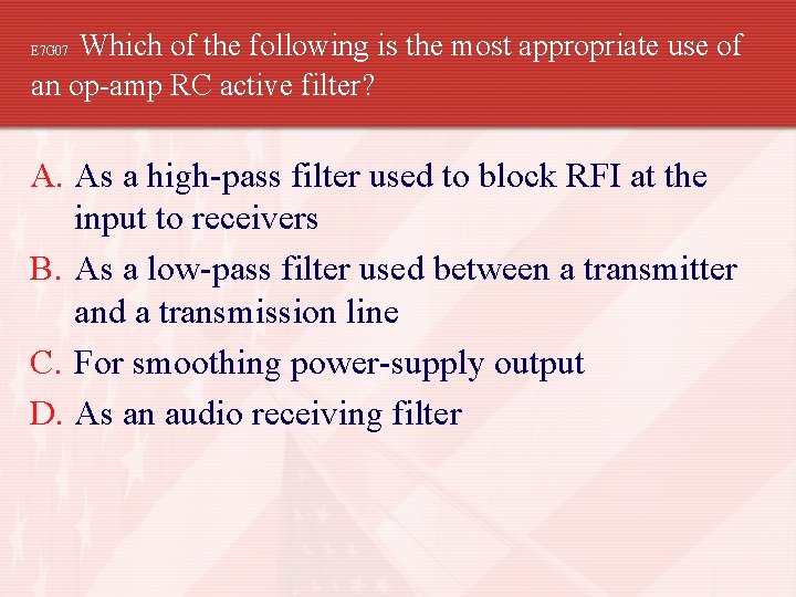 Which of the following is the most appropriate use of an op-amp RC active