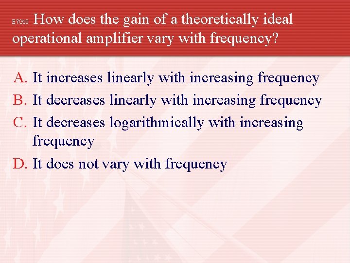 How does the gain of a theoretically ideal operational amplifier vary with frequency? E