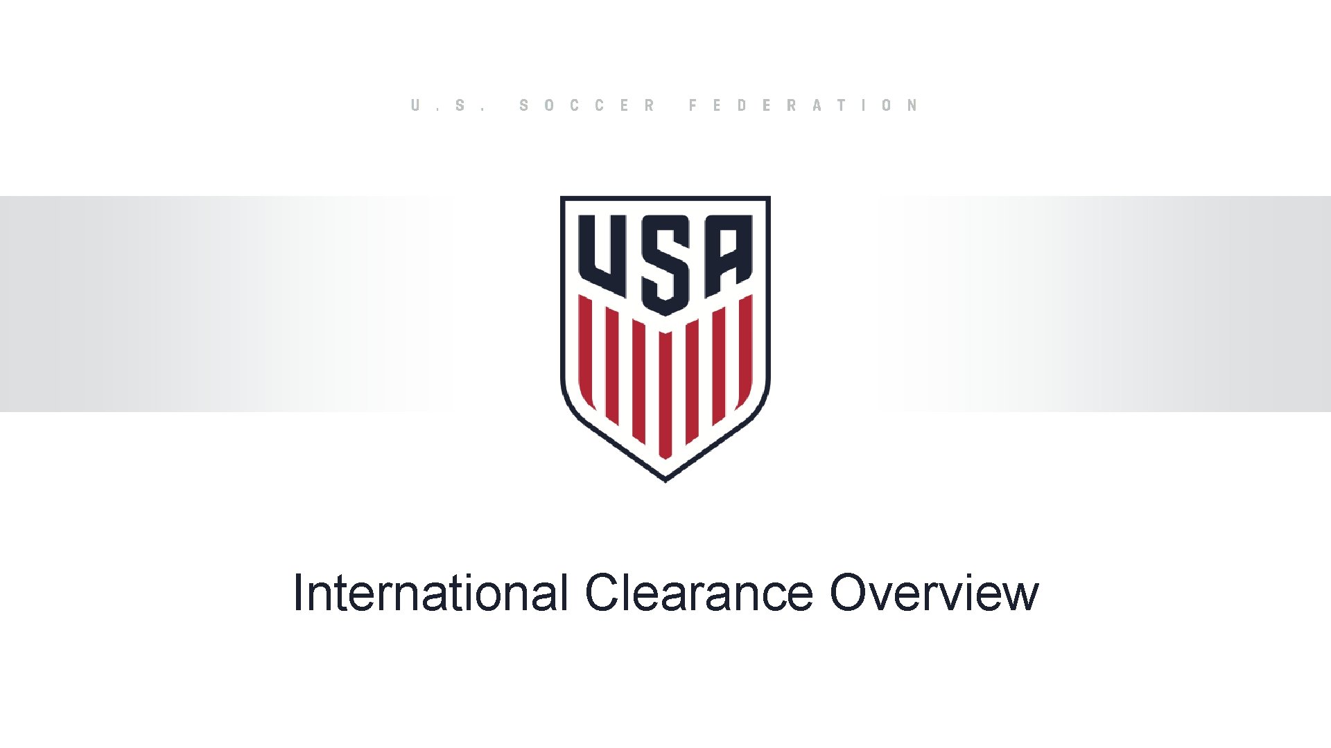 International Clearance Overview 