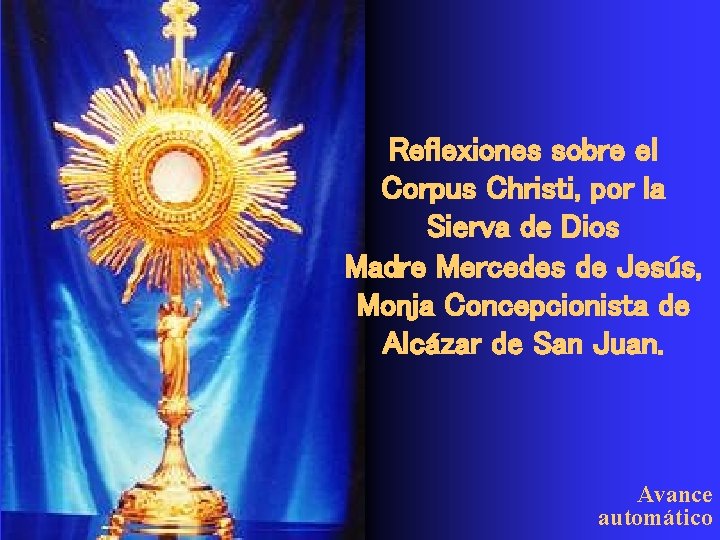 Reflexiones sobre el Corpus Christi, por la Sierva de Dios Madre Mercedes de Jesús,