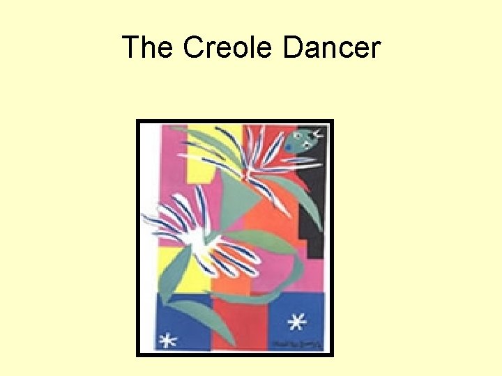 The Creole Dancer 